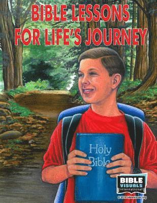 Bible Lessons for Life's Journeys: 5 Visualized Bible Lessons 1