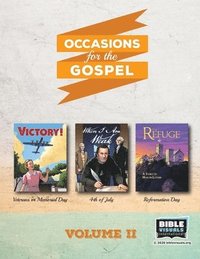 bokomslag Occasions for the Gospel Volume 2: The Refuge, Victory!, When I Am Weak