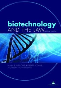 bokomslag Biotechnology and the Law, Second
