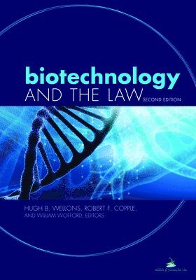 Biotechnology and the Law, Second 1