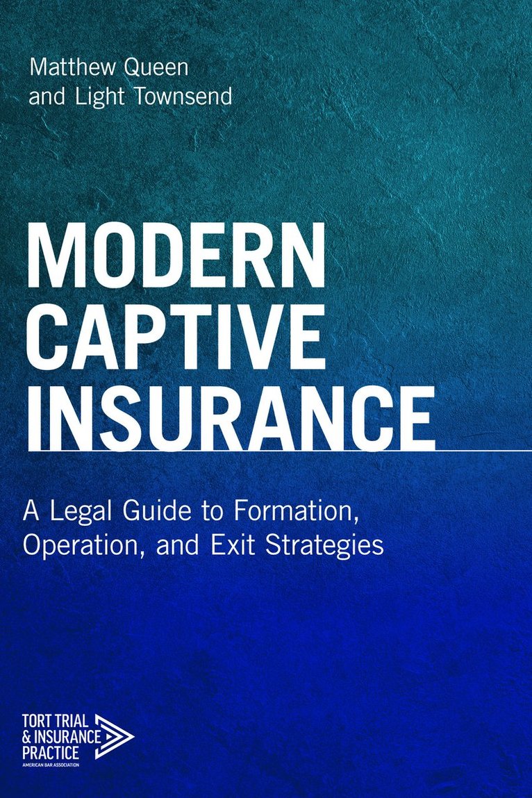 Matthew Queen, Light Townsend - Modern Captive Insurance, Häftad