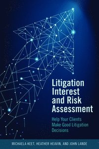 bokomslag Litigation Interest and Risk Assessment