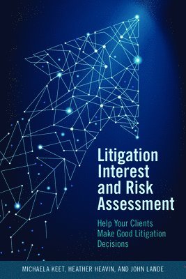 Litigation Interest and Risk Assessment 1
