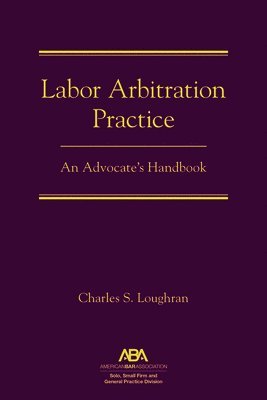 bokomslag Labor Arbitration Practice