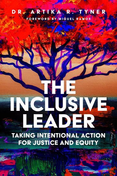 Artika R. Tyner - Inclusive Leader, Häftad