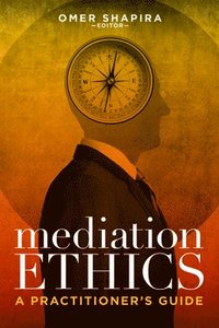 bokomslag Mediation Ethics