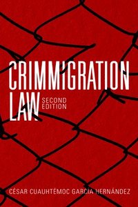 bokomslag Crimmigration Law, Second Edition
