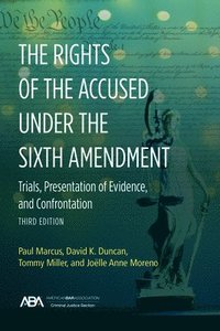 bokomslag Rights of the Accused under the Sixth Amendmen
