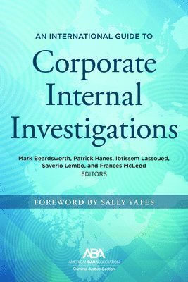 bokomslag An International Guide to Corporate Internal Investigations