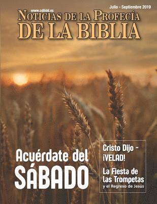bokomslag Noticias de Profecía de la Biblia Julio-Septiembre 2019: Acuérdate del SABADO