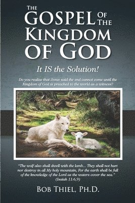 The Gospel of the Kingdom of God 1