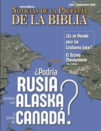 bokomslag Noticias de Profecía de la Biblia Julio - Septiembre 2020: ¿Podría Rusia terminar con Alaska y partes de Canadá?