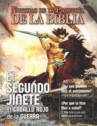 bokomslag Noticias de Profecía de la Biblia Abril-Junio 2021: El Segundo Jinete: El Caballo rojo de la Guerra