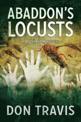 Don Travis - Abaddon's Locusts Volume 5, Häftad