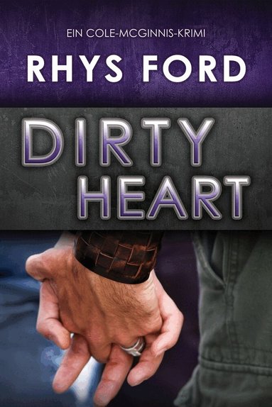 Rhys Ford - Dirty Heart (Deutsch), Häftad