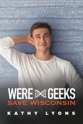 bokomslag Were-Geeks Save Wisconsin