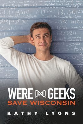 Were-Geeks Save Wisconsin