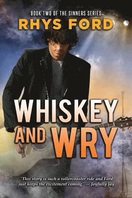 Rhys Ford - Whiskey and Wry, Häftad