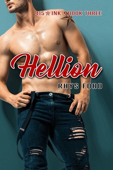 Rhys Ford - Hellion, Häftad