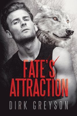 Dirk Greyson - Fate's Attraction, Häftad