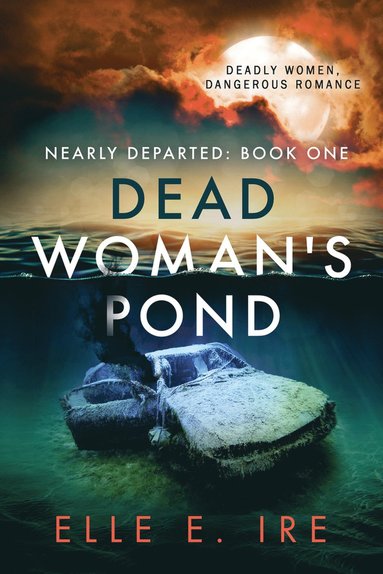 bokomslag Dead Woman's Pond Volume 1