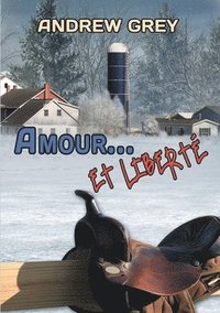 bokomslag Amour... et liberte