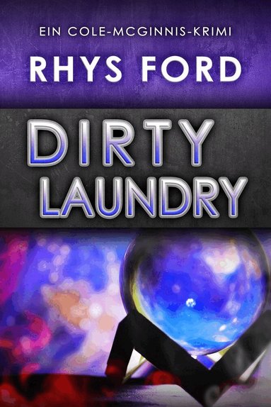 Rhys Ford - Dirty Laundry (Deutsch), Häftad