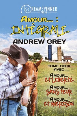 Andrew Grey, Black Jax, Charlotte Blake - Amour... : Integrale tome 2, Häftad