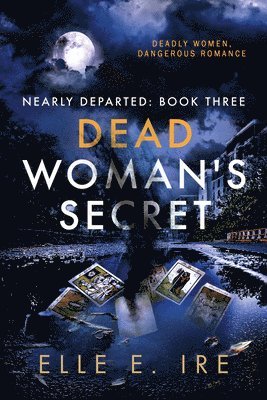 Dead Woman's Secret Volume 3 1
