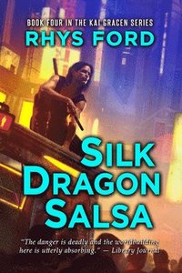 bokomslag Silk Dragon Salsa Volume 4