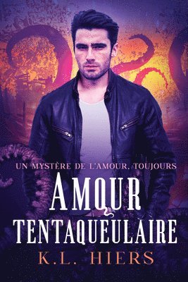 Amour tentaqueulaire