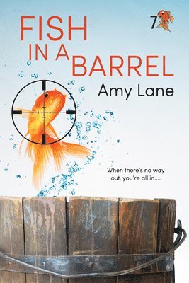 Amy Lane - Fish in a Barrel Volume 7, Häftad