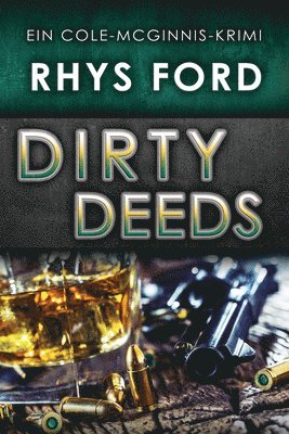 Rhys Ford - Dirty Deeds (Deutsch) Volume 5, Häftad