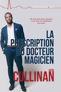 bokomslag La prescription du  docteur Magicien Volume 3