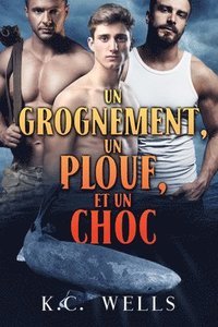 bokomslag Un Grognement, Un Plouf Et Un Choc: Volume 2
