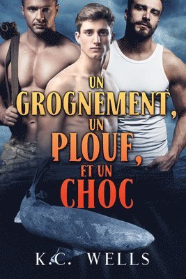 bokomslag Un Grognement, Un Plouf Et Un Choc: Volume 2