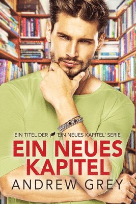 Andrew Grey - Ein neues Kapitel, Häftad