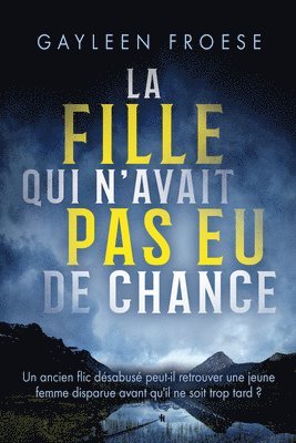 La fille qui n'avait pas eu de chance 1