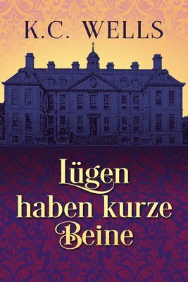 Lügen haben kurze Beine