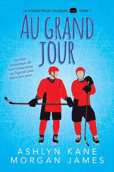 Ashlyn Kane, Morgan James - Au grand jour, Häftad