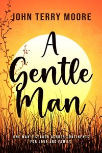 bokomslag A Gentle Man