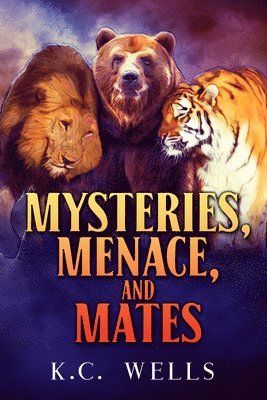 Mysteries, Menace, and Mates: Volume 4