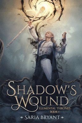 Shadow's Wound: Volume 1