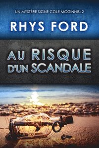 bokomslag Au risque d'un scandale