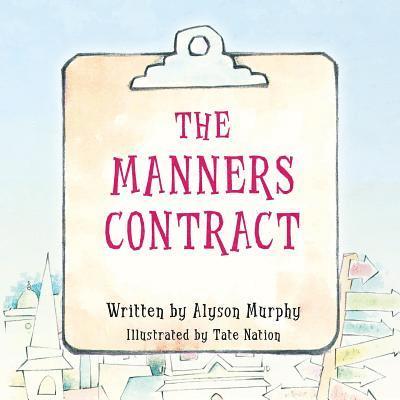 Alyson Murphy - The Manners Contract, Häftad