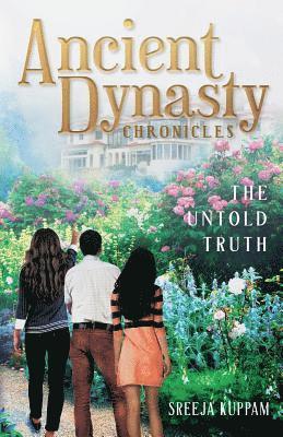 Ancient Dynasty Chronicles: The Untold Truth 1