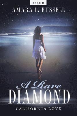 Amara L. Russell - A Rare Diamond: Book II: California Love, Häftad