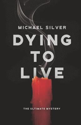 Dying to Live: The Ultimate Mystery 1