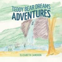 bokomslag Teddy Bear Dreams: Adventures