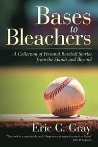 bokomslag Bases to Bleachers